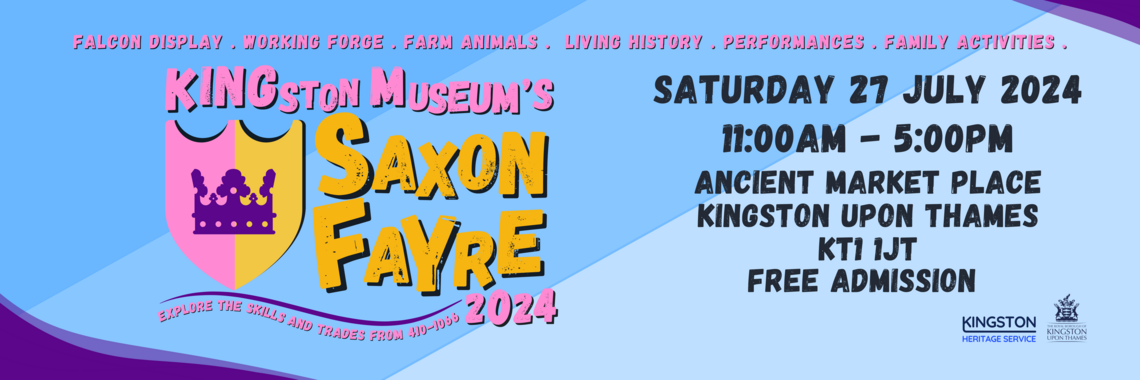 Banner describing the Saxon Fayre in Kingston on 27th. July 2024